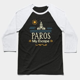 Paros Greece. Baseball T-Shirt